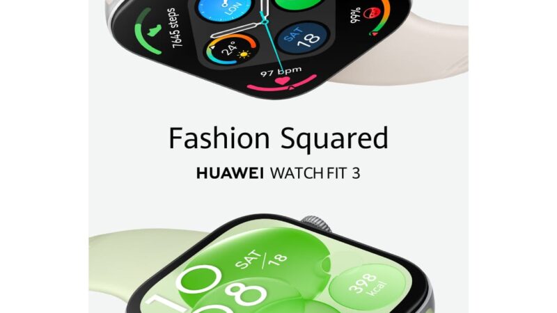 هواوي تكشف النقاب عن ساعة HUAWEI WATCH FIT 3 لإعادة تعريف التكنولوجيا القابلة للارتداء العصرية في مصر