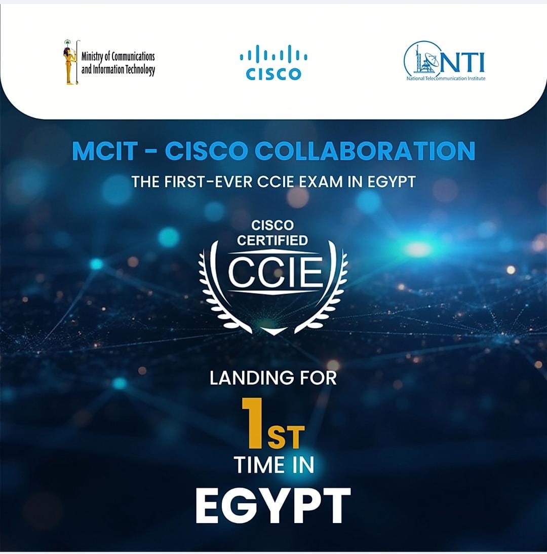 بالتعاون مع وزارة الاتصالات.. سيسكو العالمية تطلق أول معمل متنقل في مصر لشهادة CCIE لتعزيز وتأهيل جيل جديد من خبراء الشبكات